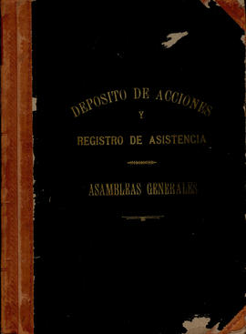 Depósito de acciones y registro de asistencia Asambleas Generales