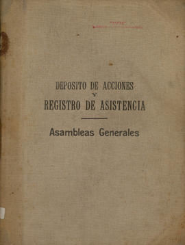 Deposito de acciones y registro de asistencia Asambleas Generales