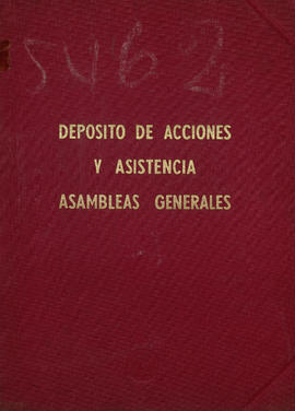 Deposito de acciones y registro de asistencia Asambleas Generales