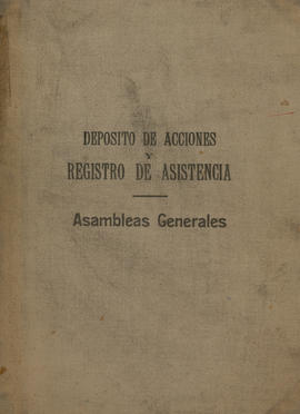 Deposito de acciones y registro de asistencia Asambleas Generales