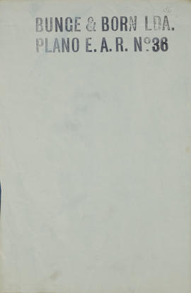 Bunge & Born Lda. Plano E. A. R. N° 36