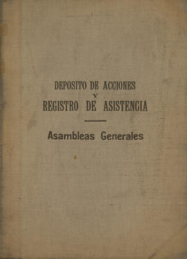 Deposito de Acciones y Registro de asistencia Asambleas Generales