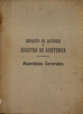 Deposito de acciones y registro de asistencia Asambleas Generales