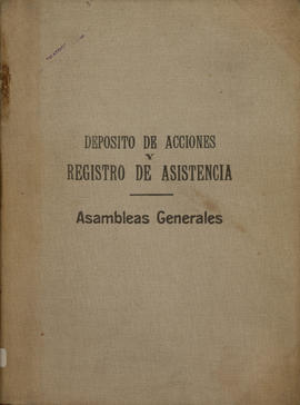 Deposito de acciones y registro de asistencia Asambleas Generales