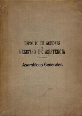 Depósito de acciones y registro de asistencia Asambleas Generales