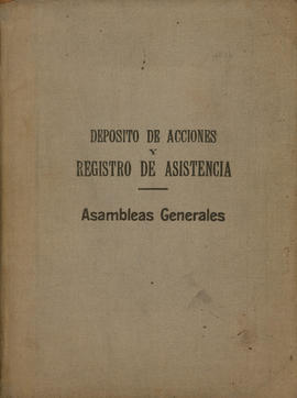 Depósito de acciones y registro de asistencia Asambleas Generales