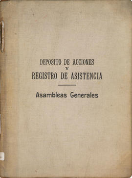 Deposito de acciones y registro de asistencia Asambleas Generales