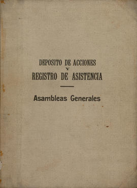 Depósito de acciones y registro de asistencia Asambleas Generales