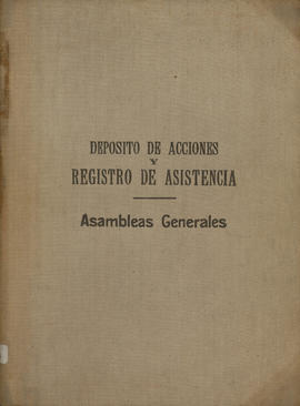 Deposito de acciones y registro de asistencia Asambleas Generales