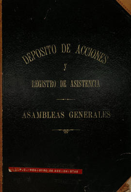 Depósito de acciones y registro de asistencia Asambleas Generales